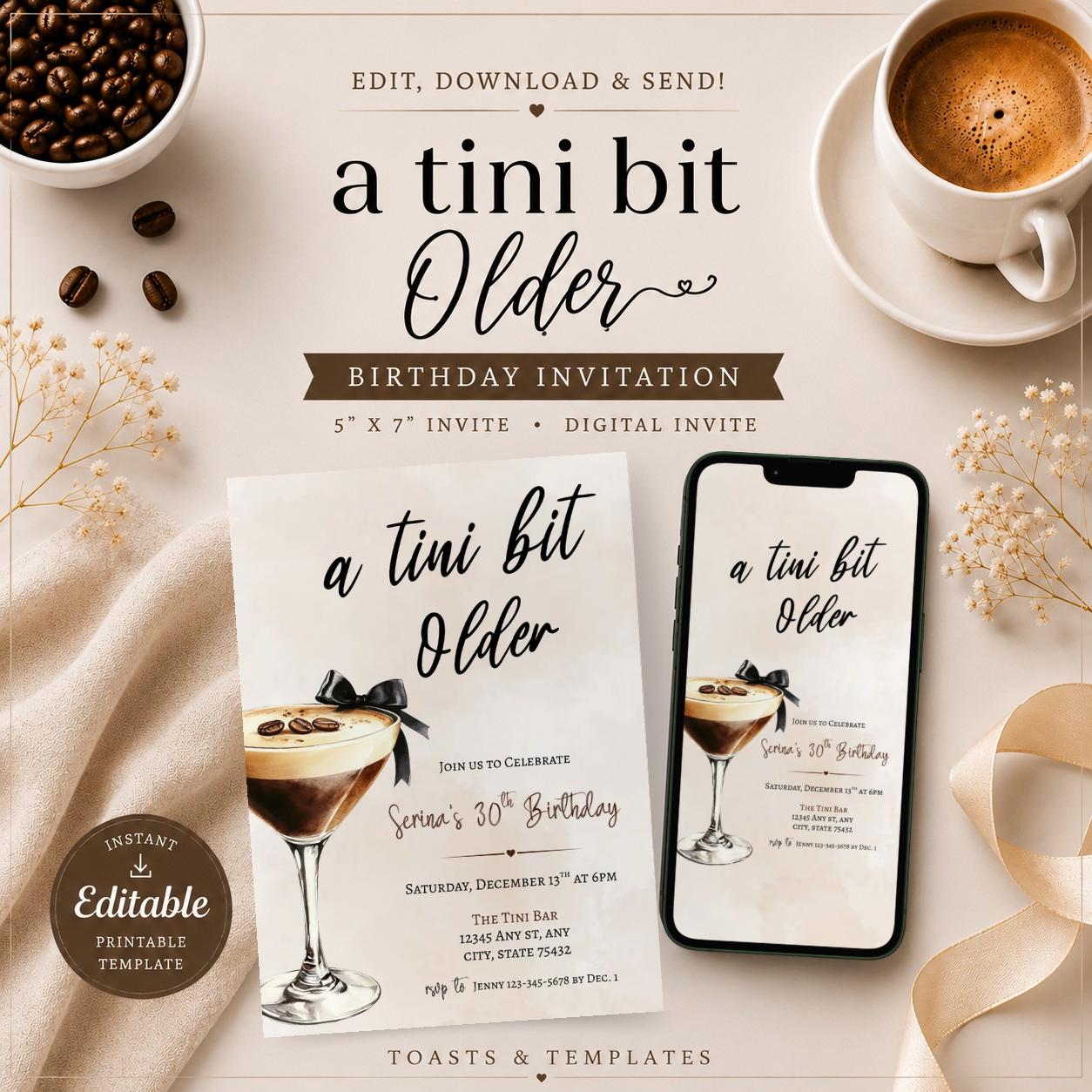 A Tini Bit Older 30th Birthday Invitation, Espresso Martini 30th Birthday Template, Any Age Espresso Theme Invite